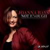 Not Enough (Alex Xela and Eddy Nick Remix) - Joanna Rays