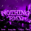 Nothing (RMX) - Dewie&HIREN&Young Mike&Unknown Singer