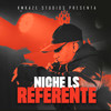 Referente - Kmkaze&Niche Ls
