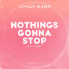 Nothings Gonna Stop - Jonas Hahn&Isabel