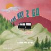 Long Way 2 Go - Linesforeyes&Janitra Satriani&Tarrarin