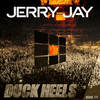 Duck Heels (Radio Mix) - Jerry Jay