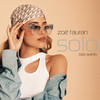 Solo (Explicit) - Zoë Tauran&Bilal Wahib