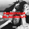 blackout(feat. energizer, uglyassocho & TeaBeforeSleep) (Explicit) - Hesoyam&Energizer&uglyassocho&TeaBeforeSleep