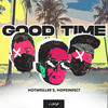 Good Time - Hotweiller'S&Hopeinfect