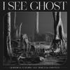 I SEE GHOST (Explicit) - DJ SIDEREAL&Alec Beretz&Omb Peezy