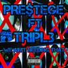 We Ain't Needing That(feat. Tripl3) (Explicit) - Prestege&Tripl3