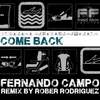 Come Back (Rober Rodriguez Remix) - Fernando Campo