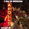 1am In Harlem (Explicit) - Miles A.