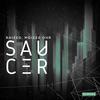 Saucer (Original Mix) - Moizez Ohr&Raized