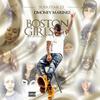 Boston Girls(feat. Dmoney Martinez) - Supastar LT&Dmoney Martinez