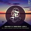 Love U feat Brad Rock (Studio Deep Remix) - Like Post&Studio Deep