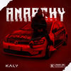 Anarchy - Kaly