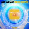 Sun Shine (Radio Edit) - Joe Nevix