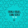 Tik Tak (Radio Edit) - Erika Krall&Lian Gold