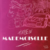 Mademoiselle (Explicit) - Habesha