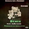 On The Grind (Remix|Explicit) - Ceeno&Yung Flood&NarleyGod