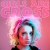 Girls Are Gross (Explicit) - Smösh