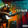 Versus (feat. jeison el mono & Romano exponente) (Live|Explicit) - Make Good Music&Jeison El Mono&Romano Exponente