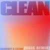 Clean(feat. Eaton) (Urig Remix|Explicit) - Lil Donny&Eaton&Urig