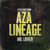 Mr. Lover - Little Lion Sound&Aza Lineage