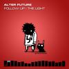 The Light (Original Mix) - Alter Future