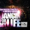 Dancin' for My Life (Original Mix) - Seb Skalski&Masta P&Michelle Weeks