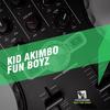 Fun Boyz (Oliver Kano Remix) - Kid Akimbo