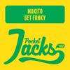 Get Funky (Original Mix) - Makito