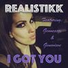 I Got You(feat. Gennessee & Genevieve) (Explicit) - Realistikk&Gennessee&Genevieve