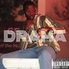 Drama (Explicit) - KYRO the Egyptian