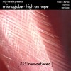 High On Hope (Mazi & David Duriez Remix) - Microglobe&Mazi&David Duriez