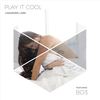 Play It Cool(feat. BD3) - Casandra Lark&BD3