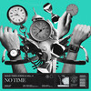 No Time - Good Times Ahead&Will K