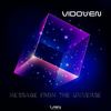 Message From The Universe (Original Mix) - Vidoven