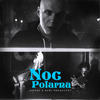 Noc Polarna (Explicit) - Szpaku&Kubi Producent