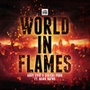 World In Flames (Extended Mix) - ANDY SVGE&Digital Punk&Mark Vayne