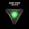 I Believe (Original 90's Mix) - Saint Etien