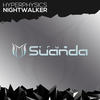 Nightwalker (Original Mix) - HyperPhysics