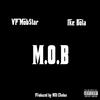 M.O.B. (feat. Ike Dola) (Explicit) - VP Mob$tar&Ike Dola