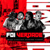 Foi Verdade (Explicit) - DJ Paula Maldi&MC RUAN RZAN&DJ Mariachi&SEU CACÁ