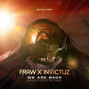 We Are Back (Harder Force Anthem) - Fraw&Invictuz