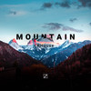 Mountain - Alliance of Explorers&PHouSe&EZ RECORDS