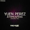 Athmosfera (Original Mix) - Yuen Perez