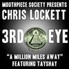 A Million Miles Away - Chris Lockett&Tayshay