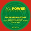 Tell Me Why - Sol Power All-Stars