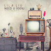 Need U(100%) (G-Spliff Remix) - Lila Liu&G-Spliff&Adam George Dyment&Aminata Kabba&Uzoechi Emenike