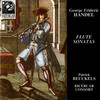Sonata for Flute No. 1b in E Minor, HWV 359b - Patrick Beuckels&Ricercar Consort&George Frideric Händel