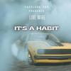 It's a habit - Live Wire&ANTHONY HACKLEY