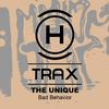 Bad Behavior (Original Mix) - The Unique